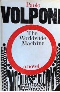 Image result for Paolo Volponi, The Worldwide Machine: